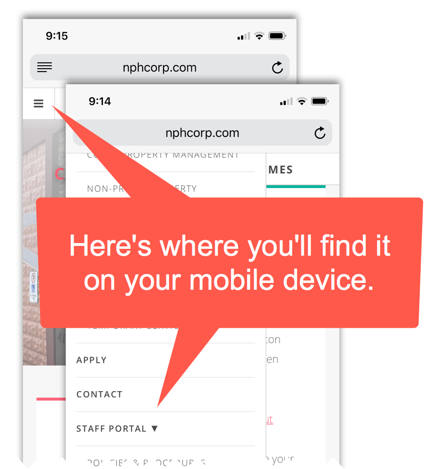 Here's where you'll find it on your mobile device. The Staff portal is a drop-down option in your hamburger on your cell phone